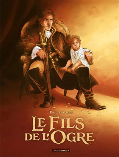 FILS DE L'OGRE -HISTOIRE COMPLETE