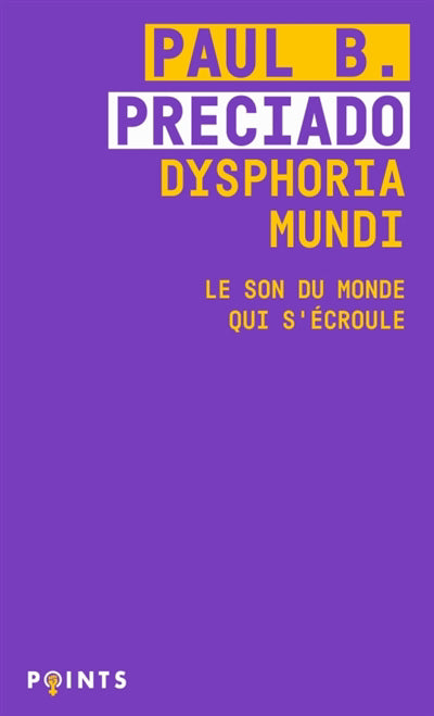 DYSPHORIA MUNDI : LE SON DU MONDE QUI S'ECROULE