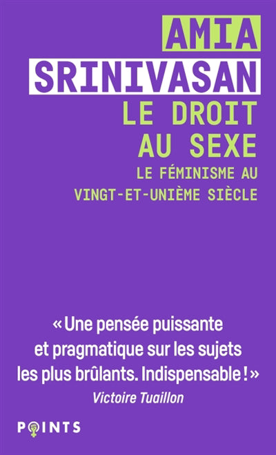 DROIT AU SEXE - LE FEMINISME AU VINGT-ET-UNIEME SIECLE