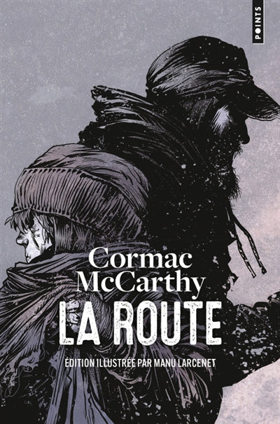 ROUTE : EDITION ILLUSTREE PAR MANU LARCENET