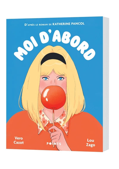 MOI D'ABORD - ROMAN GRAPHIQUE