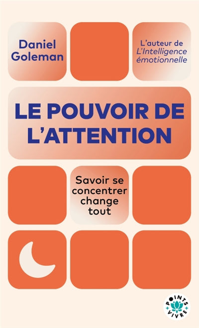 POUVOIR DE L'ATTENTION - SAVOIR SE CONCENTRER CHANGE TOUT
