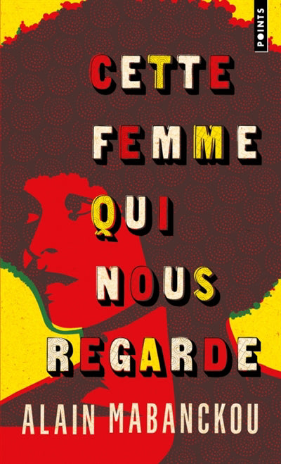 CETTE FEMME QUI NOUS REGARDE