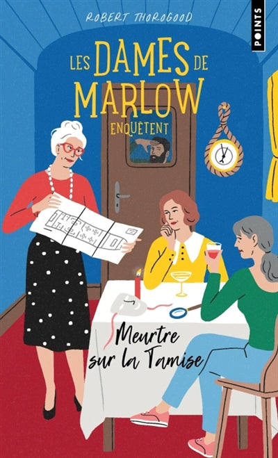 DAMES DE MARLOW ENQUETENT T.04 : MEURTRE SUR LA TAMISE