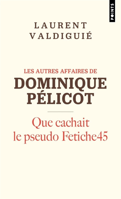 AUTRES AFFAIRES DE DOMINIQUE PELICOT