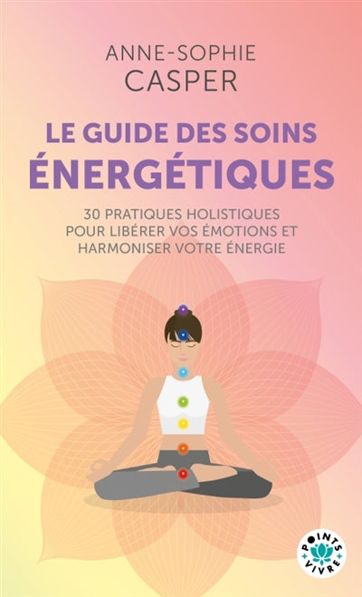 GUIDE DES SOINS ENERGETIQUES