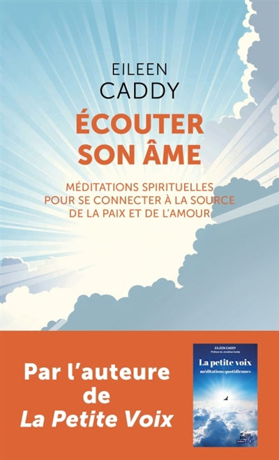 ECOUTER SON AME, MEDITATIONS SPIRITUELLES