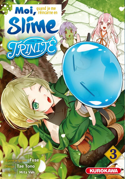 MOI, QUAND JE ME REINCARNE EN SLIME : TRINITE : TOME.03