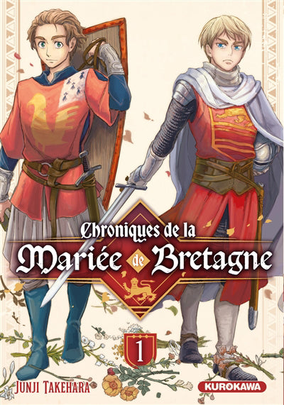 CHRONIQUES DE LA MARIEE DE BRETAGNE :TOME 01