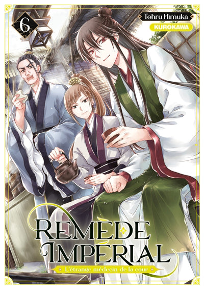 REMEDE IMPERIAL T.06 L'ETRANGE MEDECIN DE LA COUR