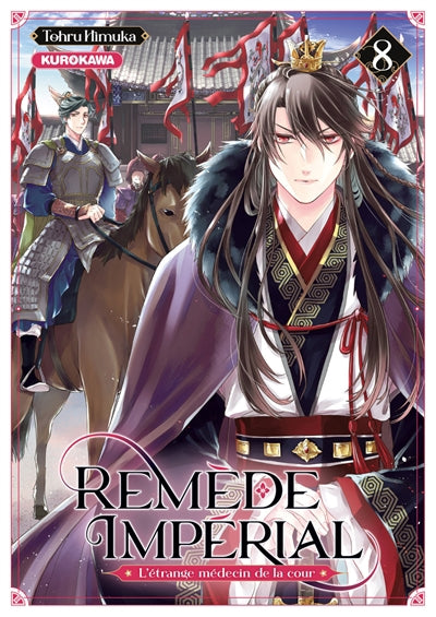 REMEDE IMPERIAL - L'ETRANGE MEDECIN DE LA COUR - TOME 8
