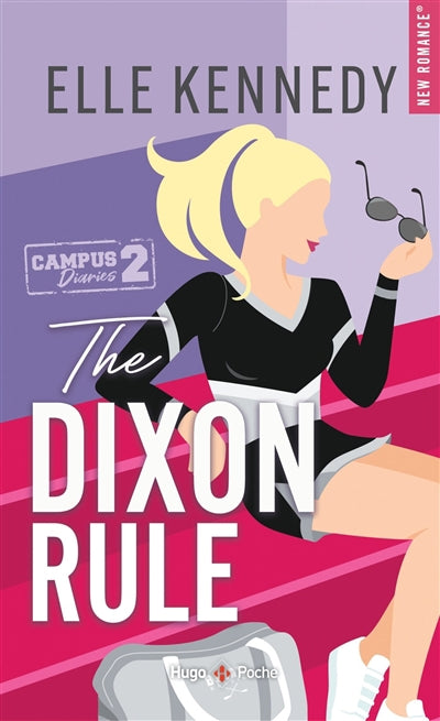 CAMPUS DIARIES T02 -THE DIXON RULE