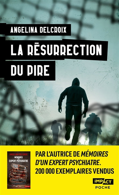 RESURRECTION DU PIRE