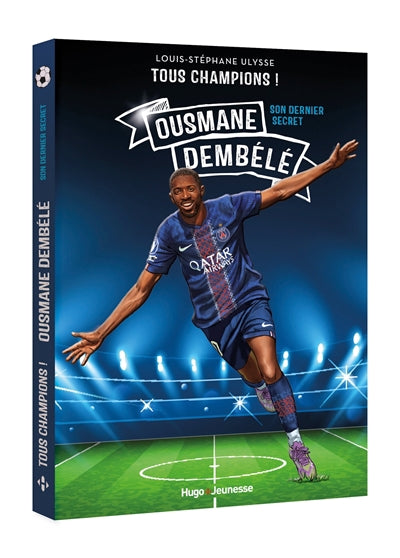TOUS CHAMPIONS! OUSMANE DEMBELE