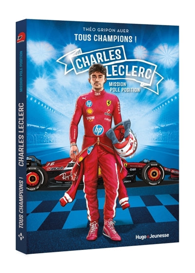 TOUS CHAMPIONS! CHARLES LECLERC