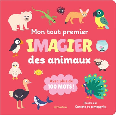 MON TOUT PREMIER IMAGIER DES ANIMAUX