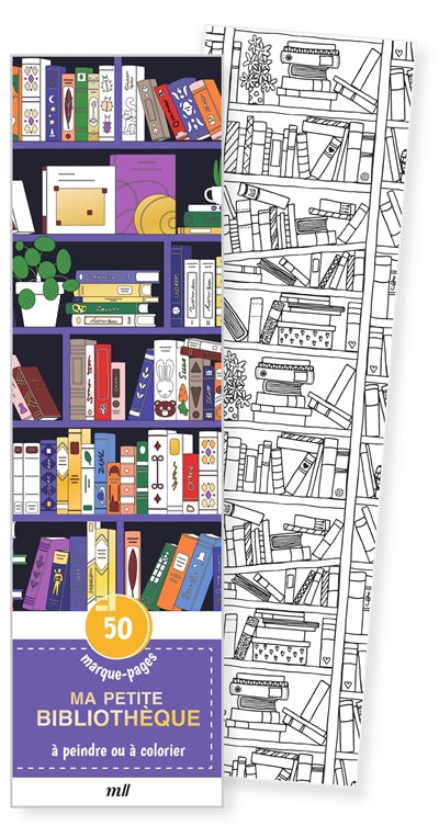 MA PETITE BIBLIOTHEQUE  50 MARQUE-PAGES A PEINDRE OU A COLOR