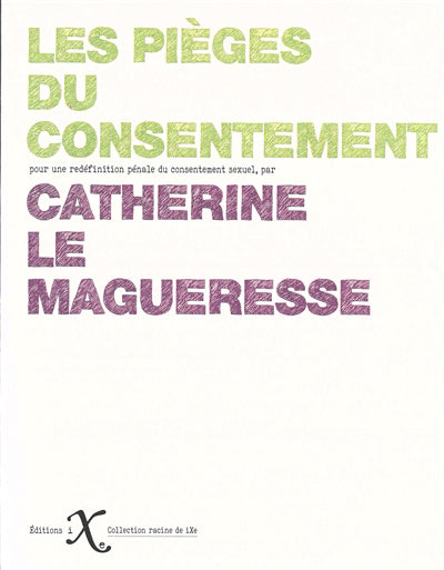 Pièges du consentement (Les)