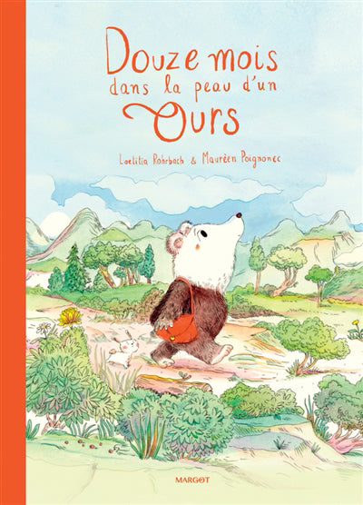 DOUZE MOIS DANS LA PEAU D'UN OURS