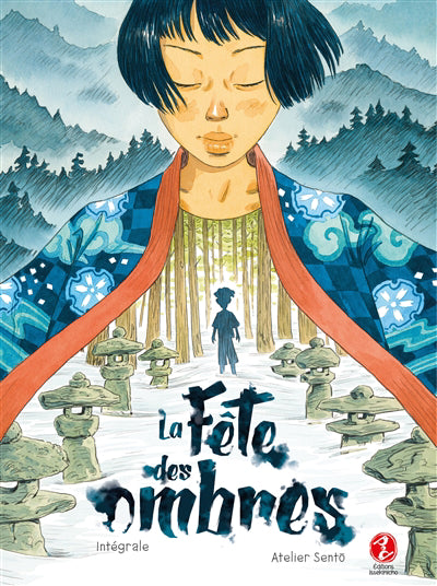 Fête des ombres  [édition intégrale]