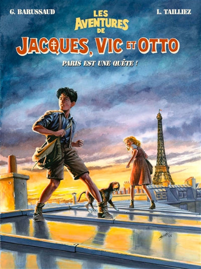 AVENTURES DE JACQUES, VIC ET OTTO T02
