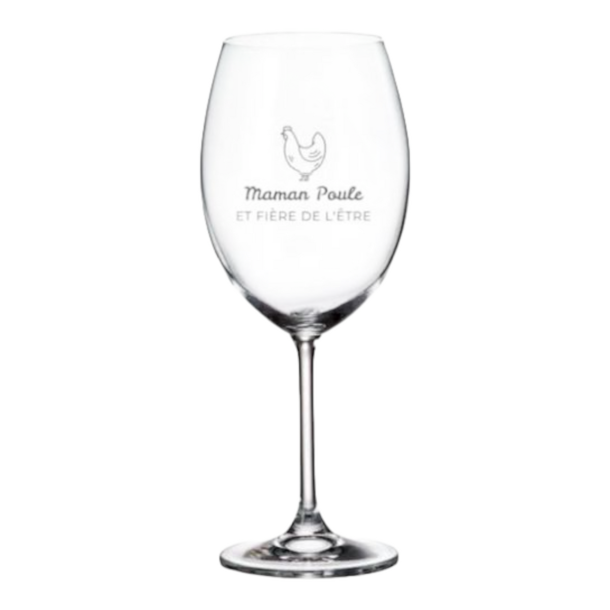 VERRE A VIN AVEC PIED MAMAN POULE ET FIERE DE L'ETRE