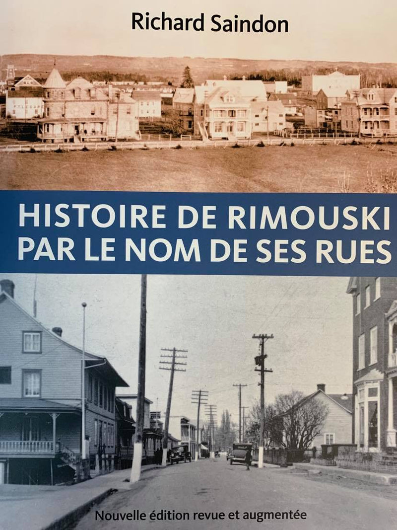HISTOIRE DE RIMOUSKI PAR LE NOM DE SES RUES