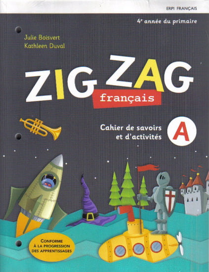 ZIG ZAG - Cahiers de savoirs et d'activités 4