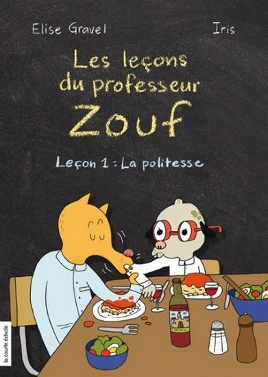 LEÇONS DU PROFESSEUR ZOUF #1: LA POLITESSE