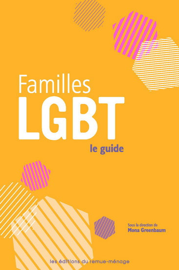 FAMILLES LGBT: LE GUIDE