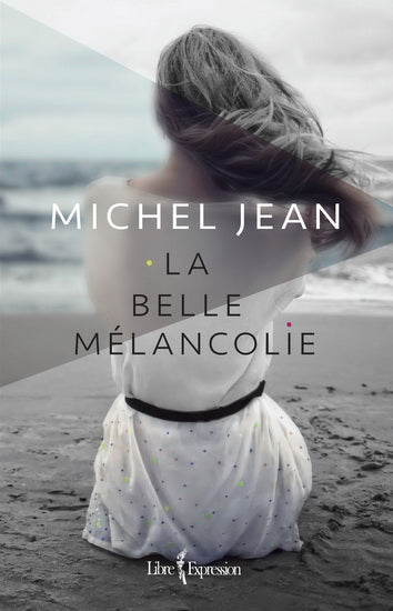 BELLE MELANCOLIE