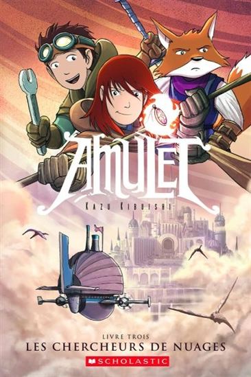 Amulet 3 Les chercheurs de nuages