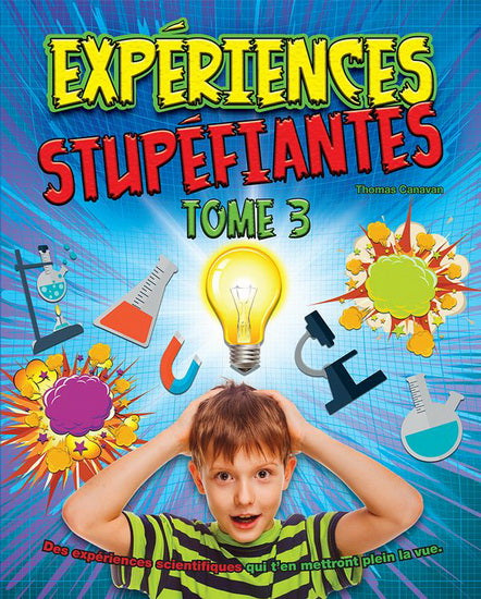 EXPERIENCES STUPEFIANTES 03