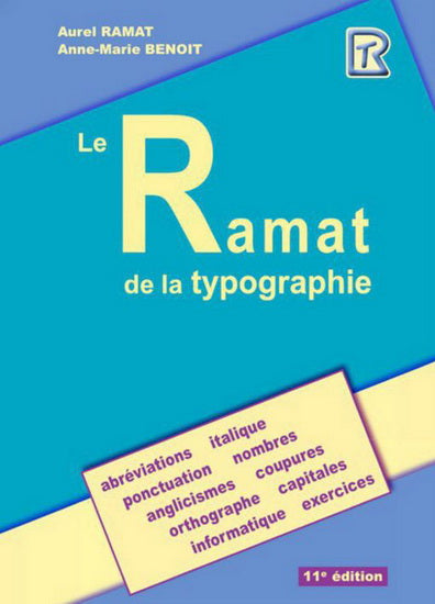RAMAT DE LA TYPOGRAPHIE  11E ED.