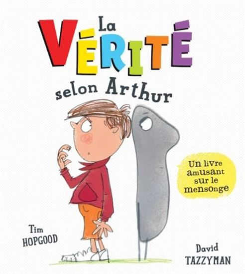 Verite Selon Arthur