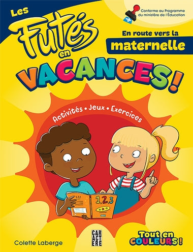 FUTES EN VACANCES ! EN ROUTE POUR LA MATERNELLE