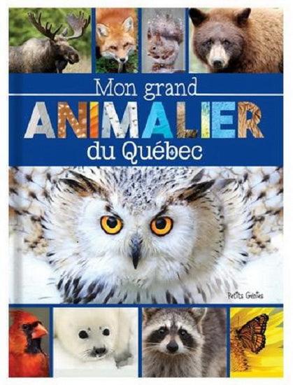 MON GRAND ANIMALIER DU QUEBEC