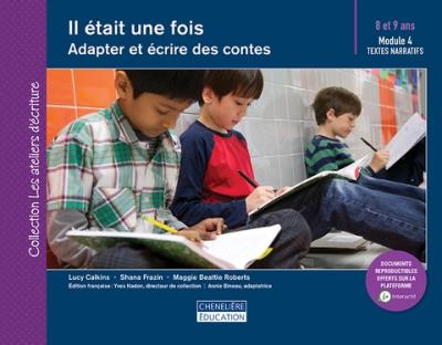 IL ÉTAIT UNE FOIS, ADAPTER ET ÉCRIRE DES CONTES