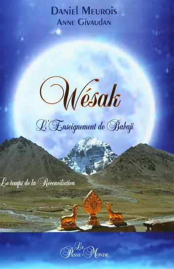 WESAK   L'ENSEIGNEMENT DE BABAJI N.E.