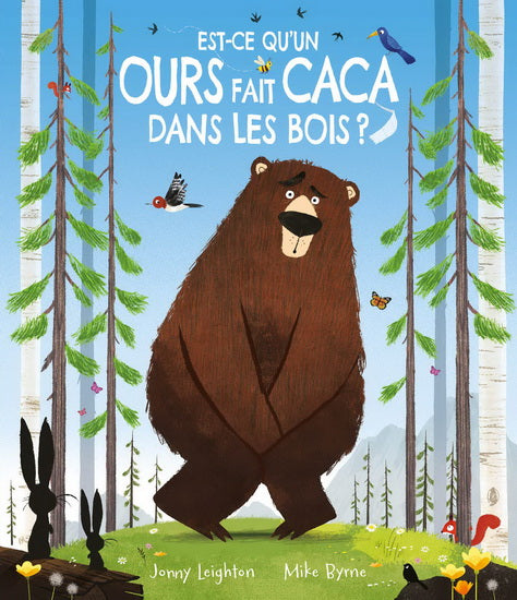 EST-CE QU'UN OURS FAIT CACA DANS LES BOIS ?