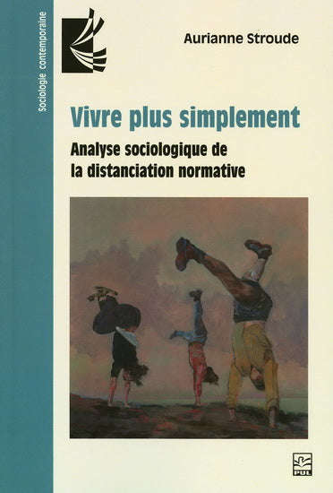 VIVRE PLUS SIMPLEMENT  ANALYSE SOCIOLOGIQUE DE LA DISTANCIATION