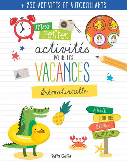 MES PETITES ACTIVITES POUR LES VACANCES - PREMATERNELLE