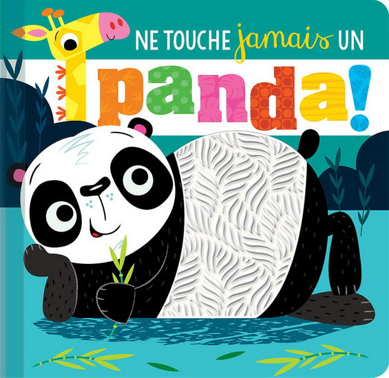 NE TOUCHE JAMAIS UN PANDA!