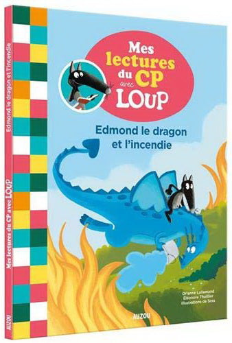 MES LECTURES DE PREMIERE ANNEE AVEC LOUP : EDMOND LE DRAGON ET L'