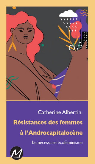 RESISTANCE DES FEMMES A L'ANDROCAPITALOCENE