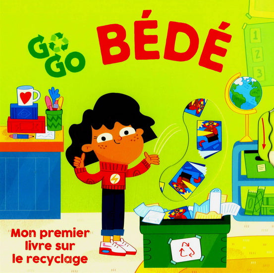 GO GO BEDE -PREMIER LIVRE SUR..RECYCLAGE