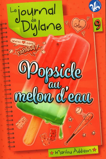 JOURNAL DE DYLANE LE 09 POPSICCLE AU MELON D'EAU N.E.