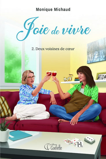 JOIE DE VIVRE 02  DEUX VOISINES DE COEUR