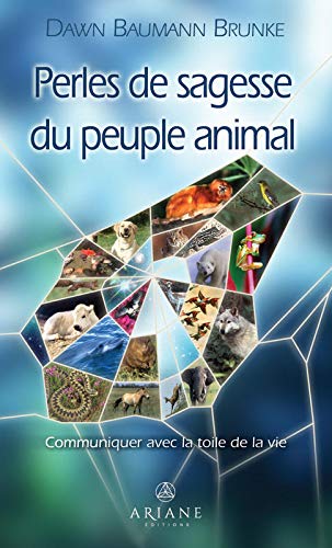 PERLES DE SAGESSE DU PEUPLE ANIMAL