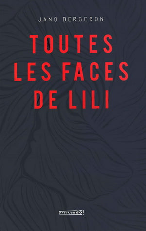 TOUTE LES FACES DE LILI